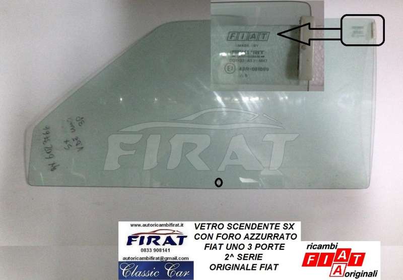 VETRO SCENDENTE FIAT UNO 3 PORTE SX CON FORO AZZURRATO ORIGINALE